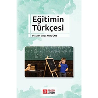 Eğitimin Türkçesi Ismail Aydoğan