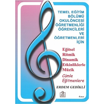 Eğitsel Ritmik Dinamik Etkinliklerle Müzik Erdem Gedikli