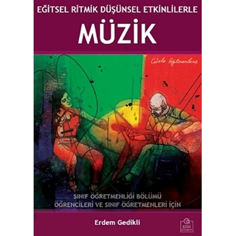 Eğitsel Ritmik Düşünsel Etkinliklerle Müzik Erdem Gedikli