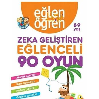 Eğlen Öğren 8-9 Yaş - Zeka Geliştiren Eğlenceli 90 Oyun Kolektif