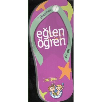 Eğlen Öğren Flip Flop 6-7 Yaş Kolektif