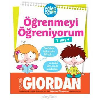 Eğlen Öğren Öğrenmeyi Öğreniyorum Andre´ Giordan - Sonia Warnier