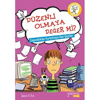 Eğlen Öğren Serisi - Düzenli Olmaya Değer Mi? Janet S. Fox