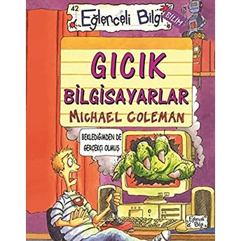 Eğlenceli Bilgi 42 Gıcık Bilgisayarlar Michael Coleman