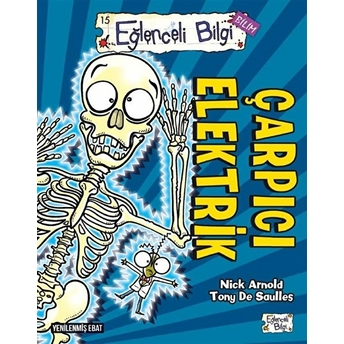 Eğlenceli Bilgi (Bilim) - Çarpıcı Elektrik Nick Arnold