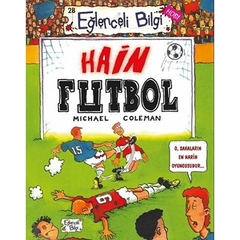 Eğlenceli Bilgi - Hain Futbol Michael Coleman