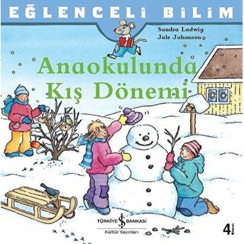 Eğlenceli Bilim - Anaokulunda Kış Dönemi Sandra Ladwig