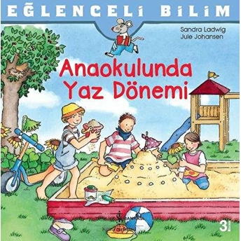 Eğlenceli Bilim - Anaokulunda Yaz Dönemi Sandra Ladwig