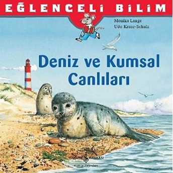 Eğlenceli Bilim: Deniz Ve Kumsal Canlıları Monika Lange