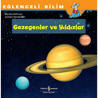 Eğlenceli Bilim - Gezegenler Ve Yıldızlar Monika Wittmann