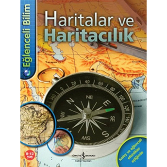 Eğlenceli Bilim - Haritalar Ve Haritacılık Deborah Chancellor