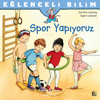 Eğlenceli Bilim - Spor Yapıyoruz Sandra Ladwig