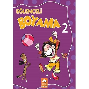 Eğlenceli Boyama 2 - Eğlenceli Boyama Kitabı Kolektif