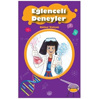 Eğlenceli Deneyler Güler Yalçın