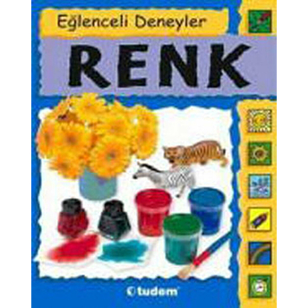 Eğlenceli Deneyler Renk Dorothy Jackson