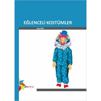 Eğlenceli Kostümler (Kalıp Cd'si) Gülay Aydın