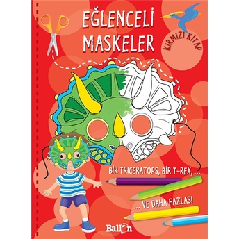 Eğlenceli Maskeler (Kırmızı Kitap) Kolektif