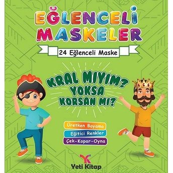 Eğlenceli Maskeler Kral Mıyım Yoksa Korsan Mı? Feyyaz Ulaş