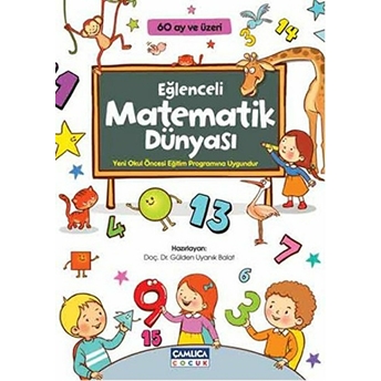 Eğlenceli Matematik Dünyası (60 Ay Ve Üzeri) Gülden Uyanık Balat