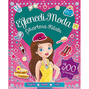 Eğlenceli Moda Çıkartma Kitabı Kolektif