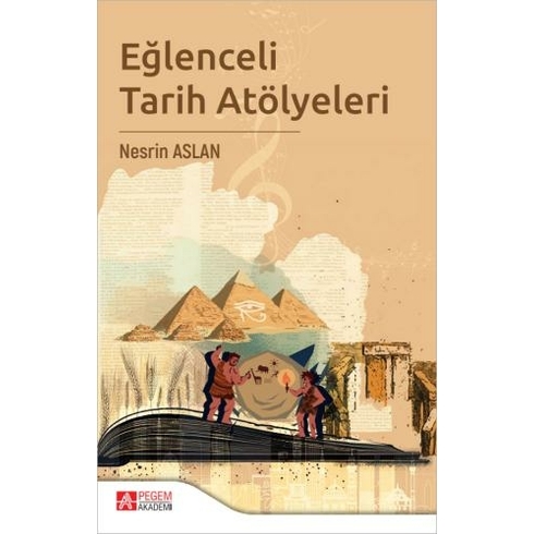 Eğlenceli Tarih Atölyeleri Nesrin Aslan