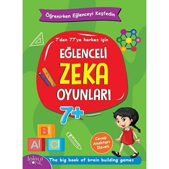 Eğlenceli Zeka Oyunları - Yeşil Kitap - Öğrenirken Eğlenceyi Keşfedin Kolektıf