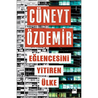 Eğlencesini Yitiren Ülke Cüneyt Özdemir