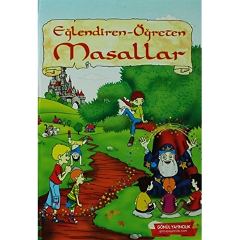 Eğlendiren - Öğreten Masallar Ciltli Kolektif