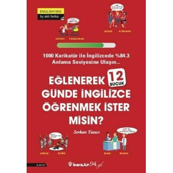 Eğlenerek 12 Buçuk Günde Ingilizce Öğrenmek Ister Misin? Serkan Yazıcı,Aklı Farika