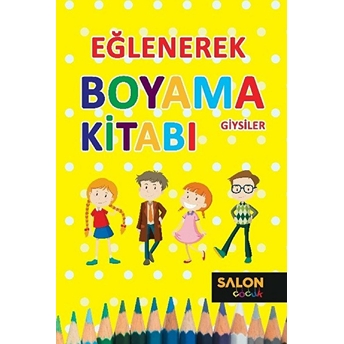 Eğlenerek Boyama Kitabı - Giysiler Kolektif