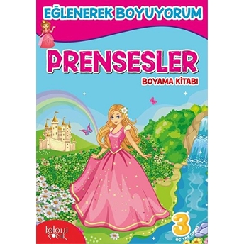 Eğlenerek Boyuyorum - Prensesler