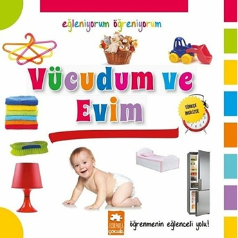 Eğleniyorum Öğreniyorum - Vücudum Ve Evim Serkan Cenker