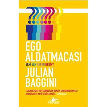 Ego Aldatmacası Julian Baggini