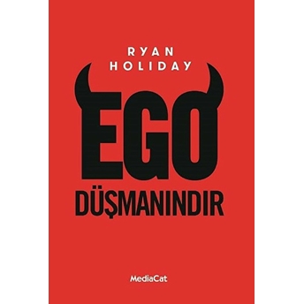 Ego Düşmanındır Ryan Holiday