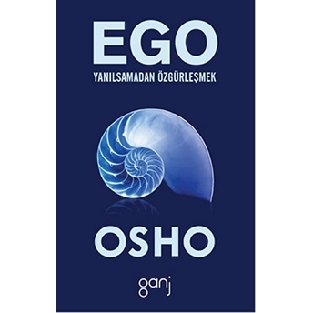 Ego / Yanılsamadan Özgürleşmek Osho