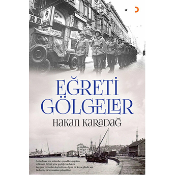 Eğreti Gölgeler Hakan Karadağ