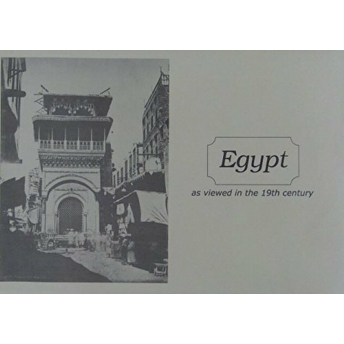 Egypt - As Viewed In The 19Th Century Kolektif