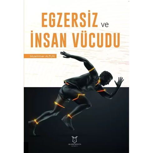 Egzersiz Ve Insan Vücudu Muammer Altun