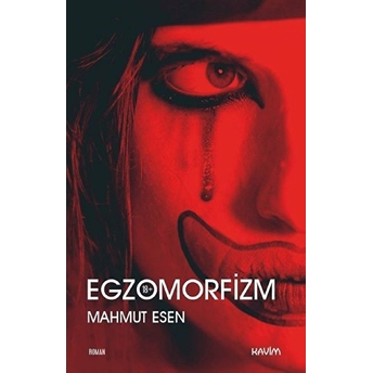 Egzomorfizm - Mahmut Esen