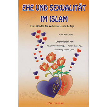 Ehe Und Sexualitat Im Islam (Ciltli)-Asım Uysal