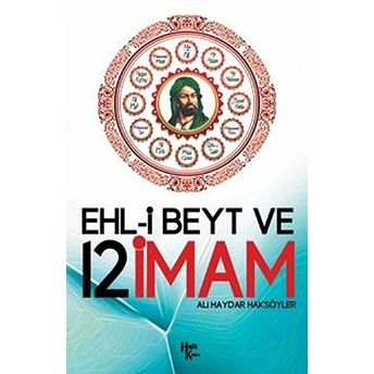 Ehl-I Beyt Ve 12 Imam - Ali Haydar Haksöyler