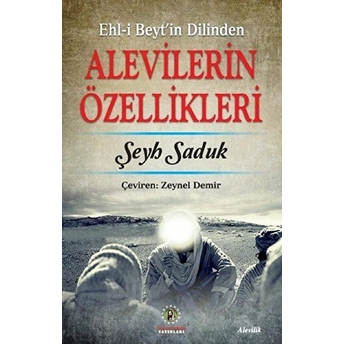 Ehl-I Beyt'in Dilinden Alevilerin Özellikleri