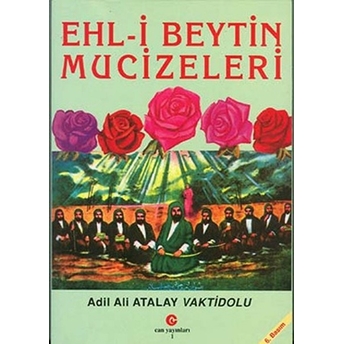 Ehl-I Beytin Mucizeleri-Ali Adil Atalay Vaktidolu