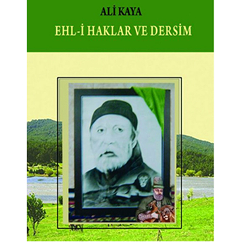 Ehl-I Haklar Ve Dersim Ali Kaya