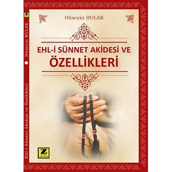 Ehl-I Sünnet Akidesi Ve Özellikleri Hüseyin Bulak