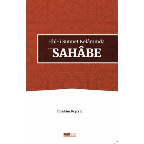 Ehl-I Sünnet Kelamında Sahabe Ibrahim Bayram