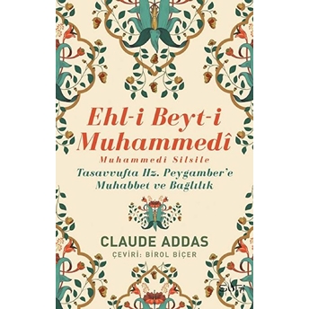 Ehli Beyti Muhammedi Muhammedi Silsile Claude Addas