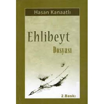 Ehlibeyt Dosyası Ciltli Hasan Kanatlı