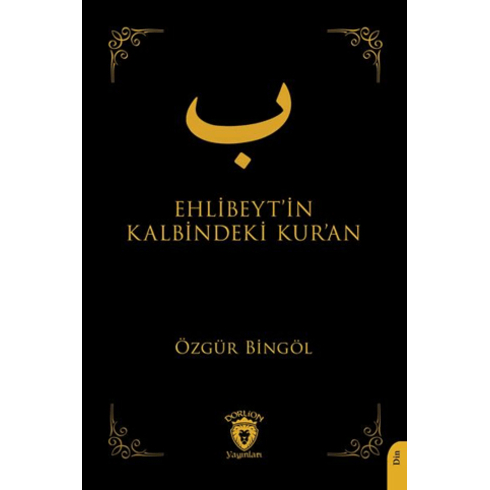 Ehlibeyt’in Kalbindeki Kur’an Özgür Bingöl