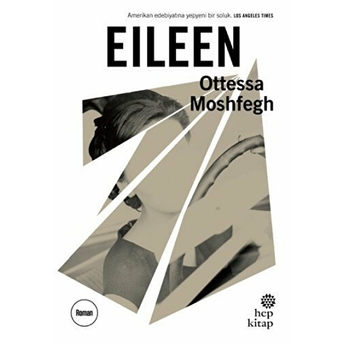 Eileen Ottessa Moshfegh